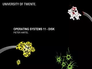 Operating Systems 11 - disk