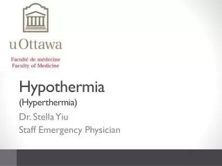 Hypothermia (Hyperthermia)