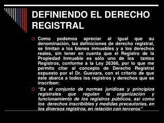 definiendo el derecho registral