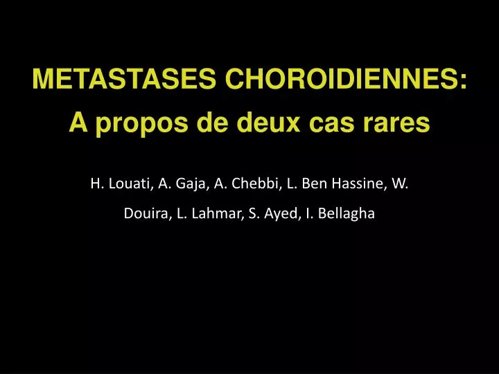 metastases choroidiennes a propos de deux cas rares