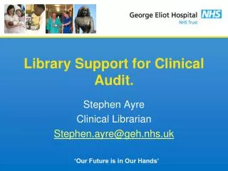 Library Support for Clinical Audit.