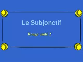 le subjonctif