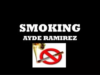 SMOKING AYDE RAMIREZ