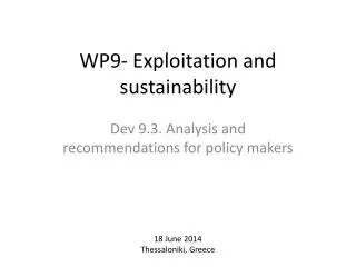 WP9- Exploitation and sustainability