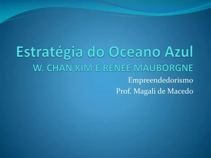 estrat gia do oceano azul w chan kim e renee mauborgne