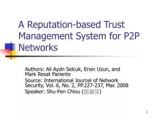 A Reputation-based Trust Management System for P2P Networks