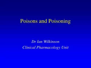 Poisons and Poisoning