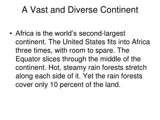 A Vast and Diverse Continent