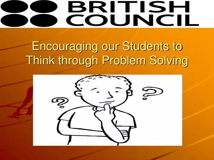 encouraging our students to think through problem solving