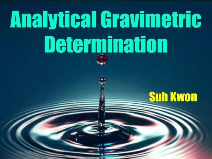 analytical gravimetric determination