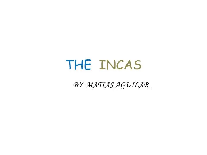 the incas