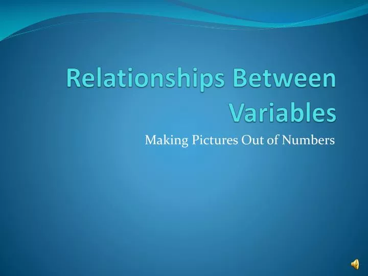 relationships between variables