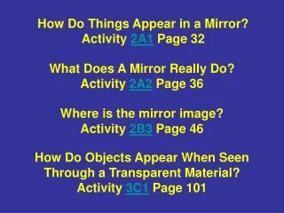 How Do Things Appear in a Mirror? Activity 2A1 Page 32