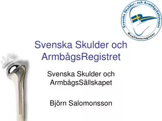 Svenska Skulder och ArmbågsRegistret