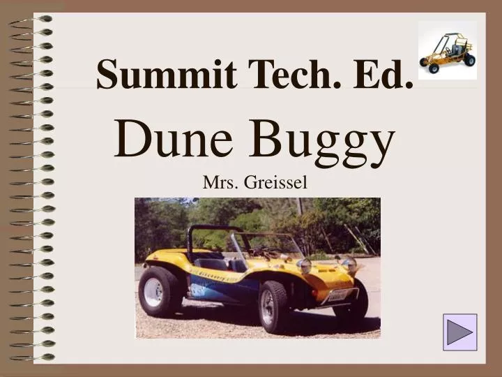 summit tech ed dune buggy mrs greissel