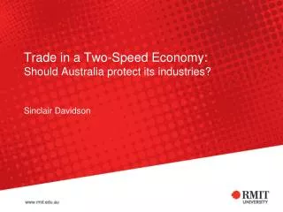 Trade in a Two-Speed Economy: Should Australia protect its industries?