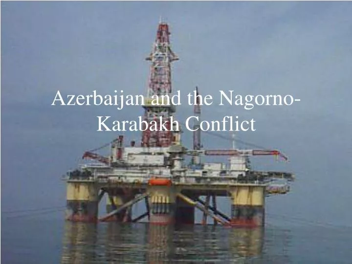 azerbaijan and the nagorno karabakh conflict