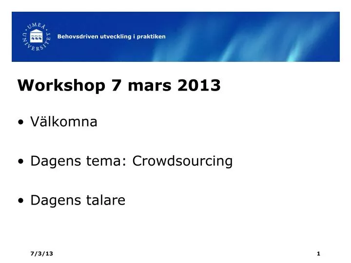 workshop 7 mars 2013
