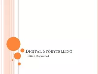 Digital Storytelling