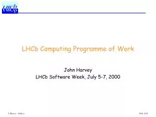 LHCb Computing Programme of Work