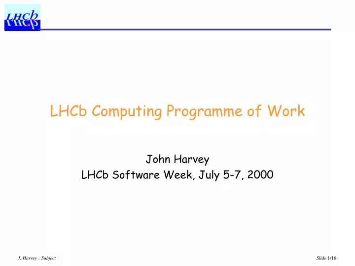 lhcb computing programme of work
