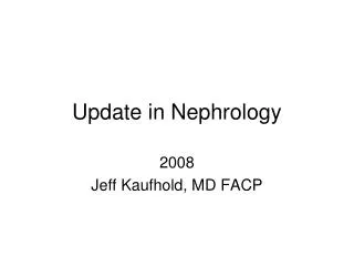 Update in Nephrology