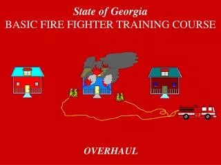 State of Georgia BASIC FIRE FIGHTER TRAINING COURSE