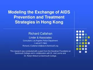 Modeling the Exchange of AIDS Prevention and Treatment Strategies in Hong Kong