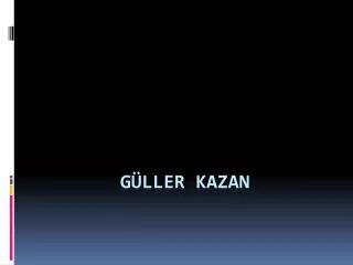 g ller kazan