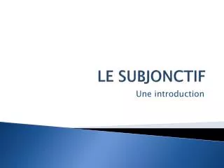le subjonctif