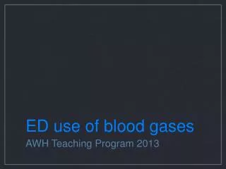 ED use of blood gases