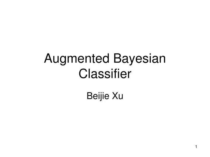 augmented bayesian classifier