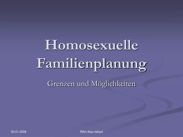 homosexuelle familienplanung