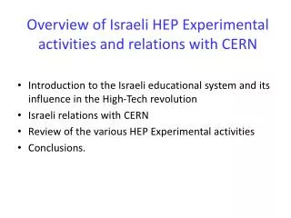 Overview of Israeli HEP Experimental activities and relations with CERN