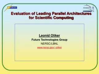 Evaluation of Leading Parallel Architectures for Scientific Computing