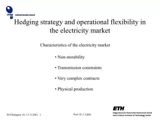 Hedging strategy and operational flexibility in the electricity market