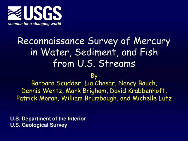 reconnaissance survey of mercury in water sediment and fish from u s streams