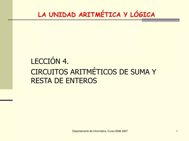 lecci n 4 circuitos aritm ticos de suma y resta de enteros