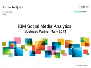 IBM Social Media Analytics Business Partner Rally 2013