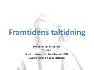 framtidens taltidning