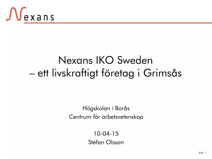 nexans iko sweden ett livskraftigt f retag i grims s