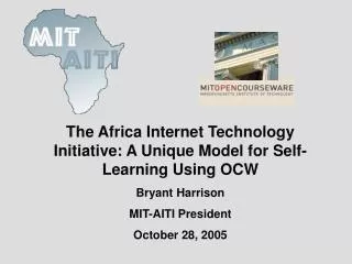 The Africa Internet Technology Initiative: A Unique Model for Self-Learning Using OCW