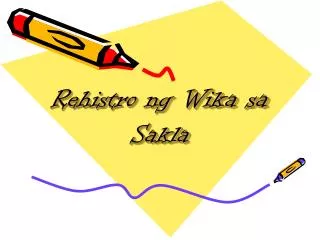rehistro ng wika sa sakla