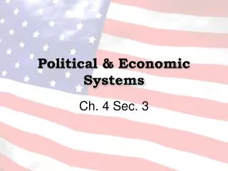 Political &amp; Economic Systems