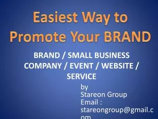 Easiest Way to Promote Your Brand