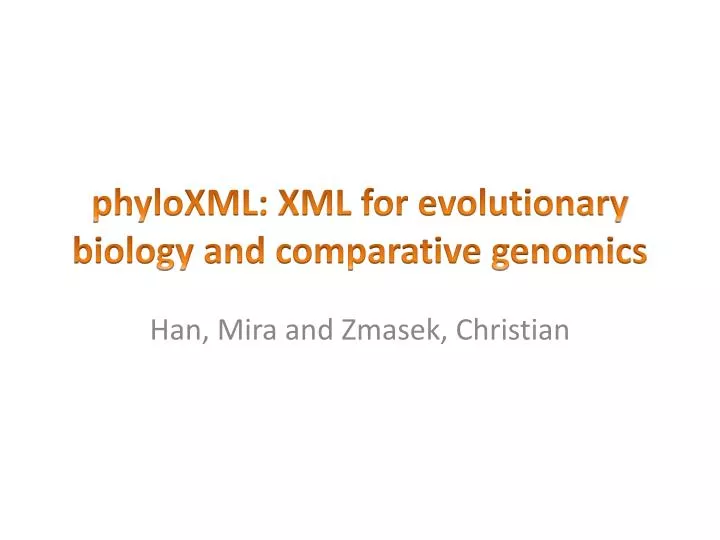 phyloxml xml for evolutionary biology and comparative genomics
