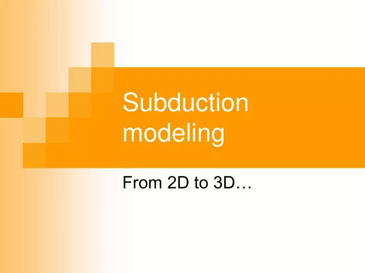 subduction modeling