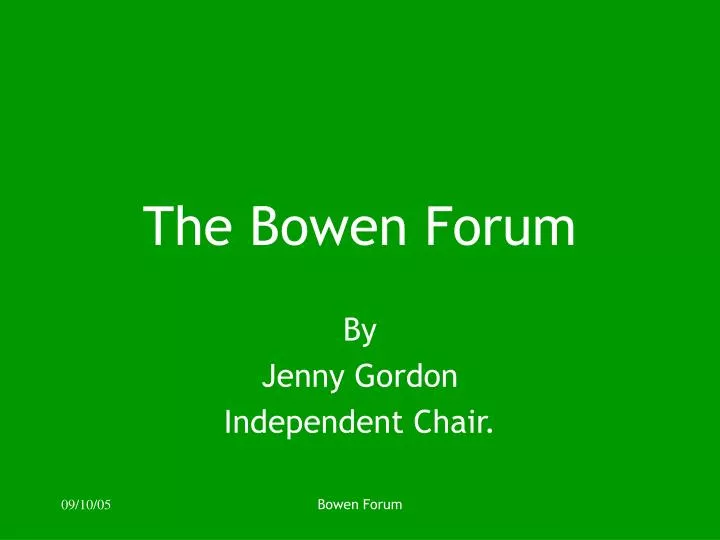 the bowen forum