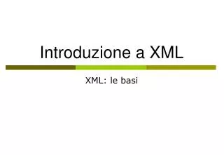 Introduzione a XML