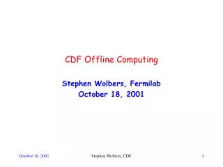 CDF Offline Computing